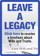 Click here to receive a brochure about wills and trusts.
